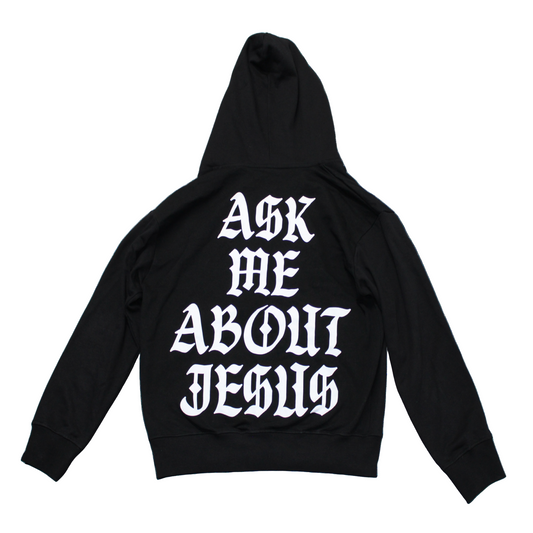 "ASK ME ABOUT JESUS" ZIP-UP HOODIE